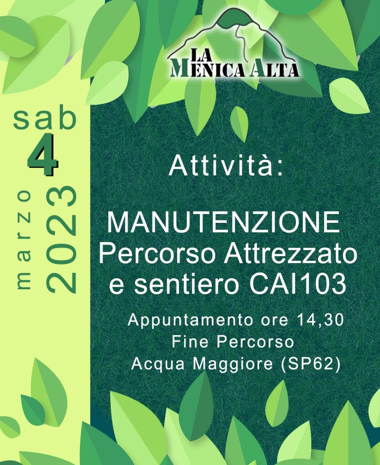 Scopri di più sull'articolo 04/03/2023 – Manutenzione straordinaria “Percorso Attrezzato” – CAI 103